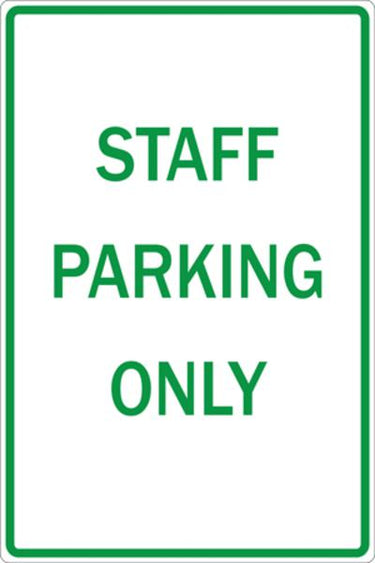 Zing Parking Sign, Staff Parking Only, Recycled Aluminum, 12H